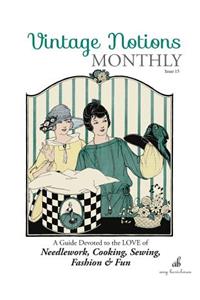 Vintage Notions Monthly - Issue 15