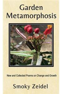 Garden Metamorphosis