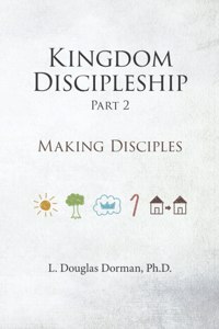 Kingdom Discipleship - Part 2