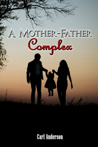 Mother-Father Complex