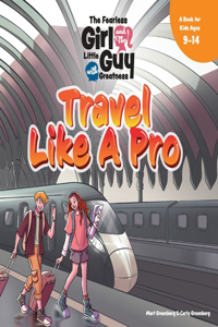 Fearless Girl and the Little Guy with Greatness - Travel Like a Pro