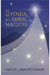 La Leyenda del Arbol Magico