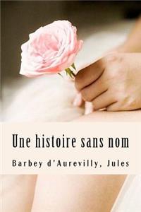 Une Histoire Sans Nom
