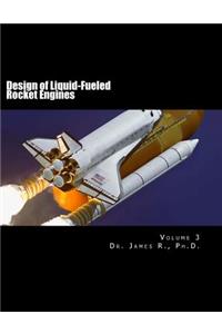 Design of Liquid-Fueled Rocket Engines