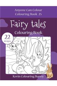 Fairy Tales Colouring Book