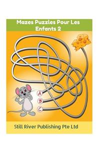 Mazes Puzzles Pour Les Enfants 2