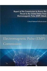 Report of the Commission to Assess the Threat to the United States
