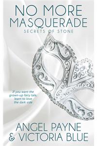 No More Masquerade