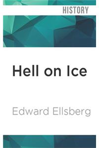 Hell on Ice: The Saga of the Jeannette