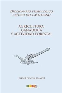 Agricultura, ganadería y actividad forestal