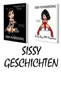 Sissy Geschichten: Pegging the Sissy & Sissy Boy ATM Machine: Femdom Anbetung - Sissy Sklavin