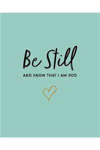 Be Still