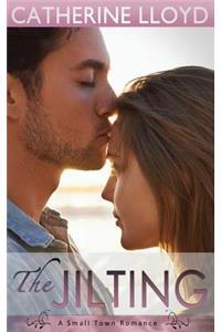 The Jilting: Mandrake Falls Romance