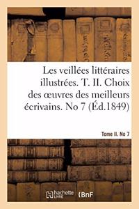 Les Veillées Littéraires Illustrées. T. II: Choix de Romans, Nouvelles, Poésies. No 1