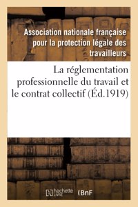 La Réglementation Professionnelle Du Travail Et Le Contrat Collectif