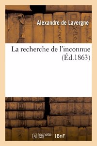 La Recherche de l'Inconnue