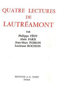 Quatre Lectures de Lautreamont