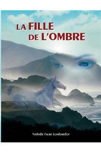 Fille de L'Ombre