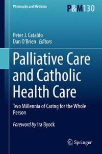 Palliative Care and Catholic Health Care