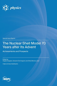 Nuclear Shell Model 70 Years after Its Advent