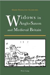 Widows in Anglo-Saxon and Medieval Britain