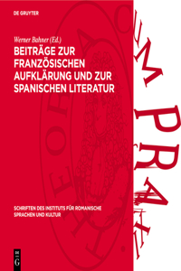 Beiträge Zur Französischen Aufklärung Und Zur Spanischen Literatur