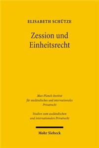 Zession und Einheitsrecht