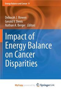 Impact of Energy Balance on Cancer Disparities