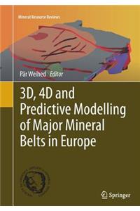 3d, 4D and Predictive Modelling of Major Mineral Belts in Europe