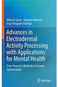 Advances in Electrodermal Activity Processing with Applications for Mental Health