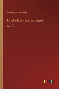 Farsalia de Don Juan de Jauregui: Tomo 7