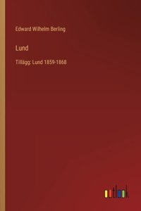 Lund: Tillägg: Lund 1859-1868