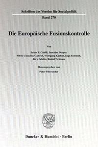 Die Europaische Fusionskontrolle