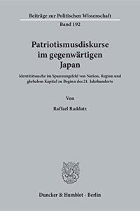 Patriotismusdiskurse Im Gegenwartigen Japan