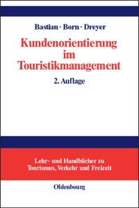 Kundenorientierung im Touristikmanagement