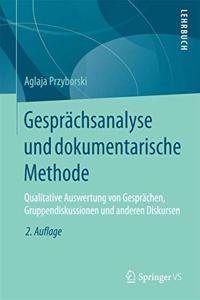 Gesprächsanalyse Und Dokumentarische Methode