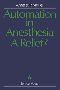 Automation in Anesthesia -- A Relief?: A Systematic Approach to Computers in Patient Monitoring