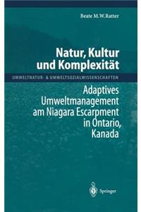 Natur, Kultur Und Komplexität