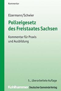 Polizeigesetz Des Freistaates Sachsen: Kommentar Fur Praxis Und Ausbildung