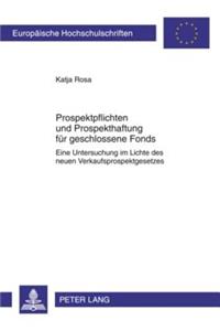 Prospektpflichten Und Prospekthaftung Fuer Geschlossene Fonds