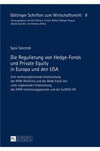 Die Regulierung von Hedge-Fonds und Private Equity in Europa und den USA