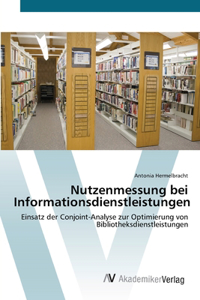 Nutzenmessung bei Informationsdienstleistungen