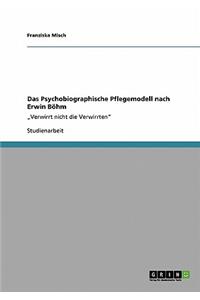 Psychobiographische Pflegemodell nach Erwin Böhm