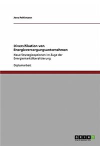 Diversifikation von Energieversorgungsunternehmen