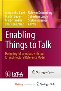 Enabling Things to Talk