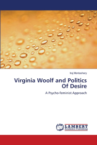 Virginia Woolf and Politics Of Desire