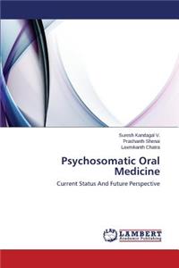 Psychosomatic Oral Medicine