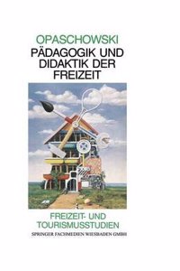 Padagogik und Didaktik der Freizeit