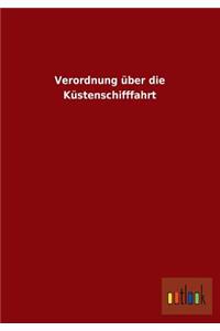 Verordnung Uber Die Kustenschifffahrt