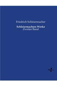 Schleiermachers Werke